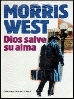 Dios Salve Su Alma, Morris West