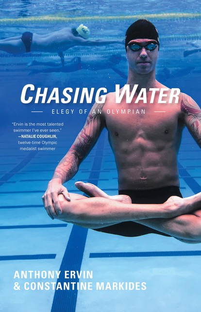 Chasing Water, Anthony Ervin, Constantine Markides