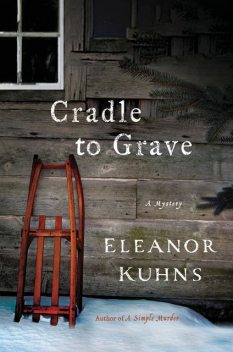Cradle to Grave, Eleanor Kuhns
