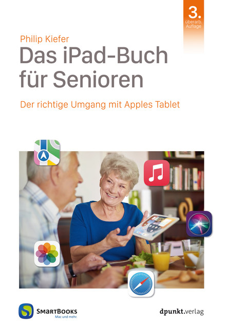 Das iPad-Buch für Senioren, Philip Kiefer
