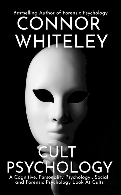 Cult Psychology, Connor Whiteley