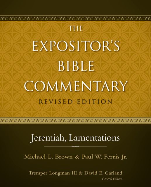 Jeremiah, Lamentations, Michael Brown, Paul Ferris