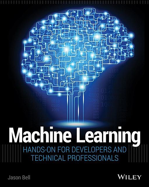 Machine Learning, Jason Bell