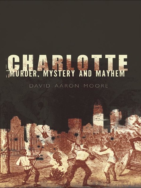 Charlotte, David Moore