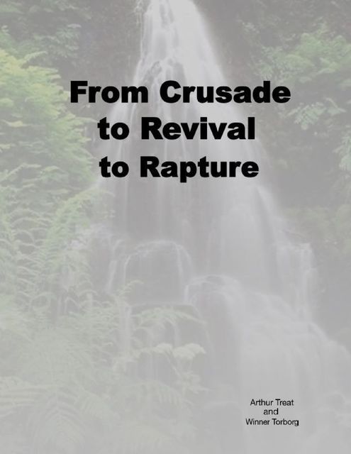 From Crusade to Revival to Rapture, Arthur Treats, Winner Torborg
