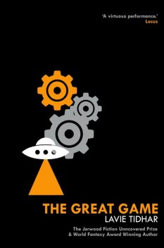 The Great Game, Lavie Tidhar