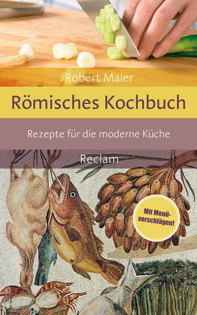 Römisches Kochbuch, Robert Maier