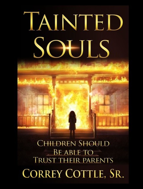 Tainted Souls, Correy Cottle