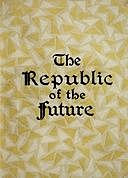 The Republic of the Future or, Socialism a Reality, Anna Bowman Dodd