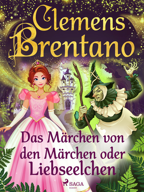 Das Märchen von den Märchen oder Liebseelchen, Clemens Brentano