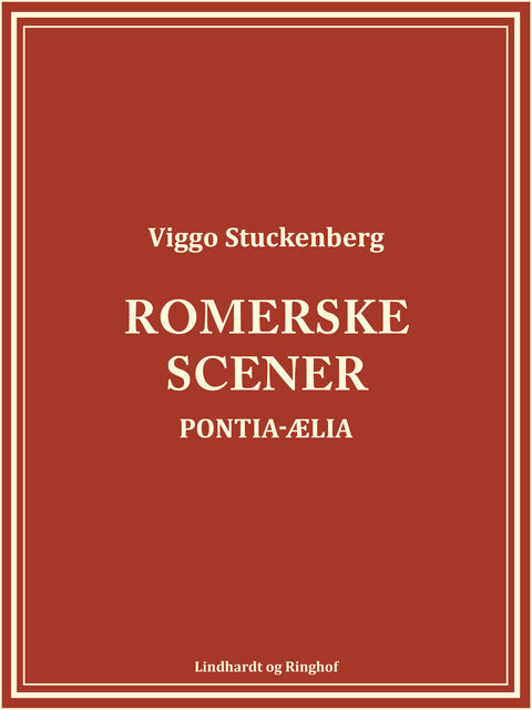 Romerske scener: Pontia-Ælia, Viggo Stuckenberg