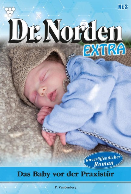 Dr. Norden Extra 3 – Arztroman, Patricia Vandenberg