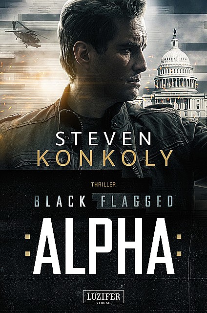 BLACK FLAGGED ALPHA, Steven Konkoly