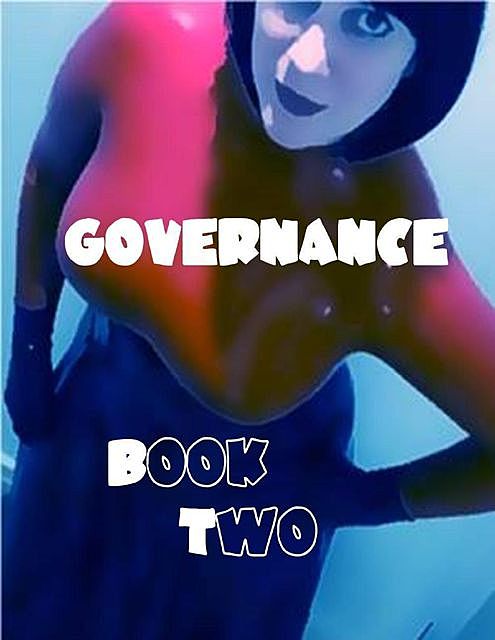 Governance – Book Two, Ms Indira, Frederick Hambling, Ilse Becker-Taylor, Malkin Jamali
