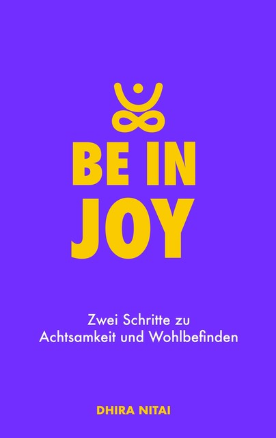 Be in Joy, Dhira Nitai