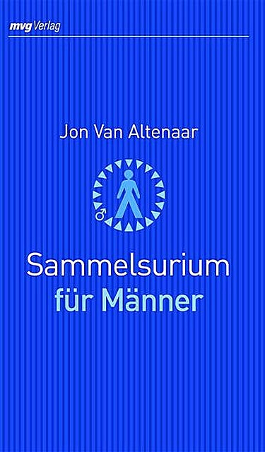 Sammelsurium für Männer, Jon Van Altenaar