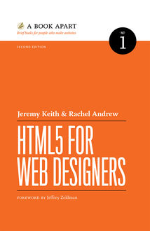 HTML5 for Web Designers, 2nd Edition, Jeremy Keith, Rachel Andrew