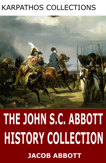 The John S.C. Abbott History Collection, John Abbott