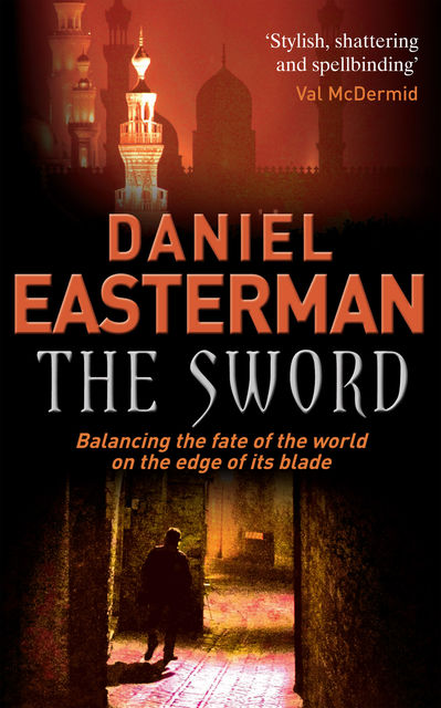The Sword, Daniel Easterman