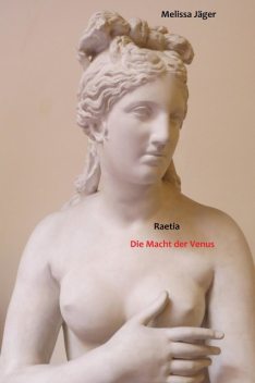 Raetia, Melissa Jäger