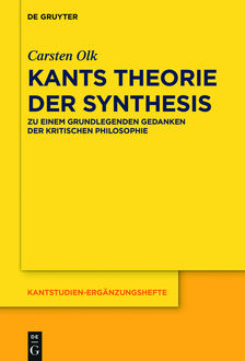 Kants Theorie der Synthesis, Carsten Olk