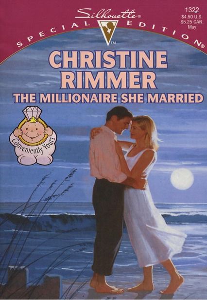 The Millionaire She Married, Christine Rimmer
