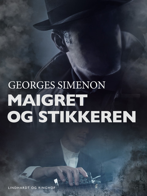 Maigret og stikkeren, Georges Simenon