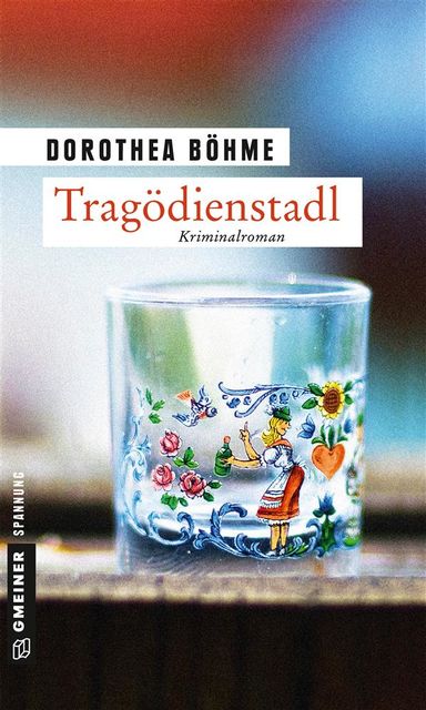 Tragödienstadl, Dorothea Böhme
