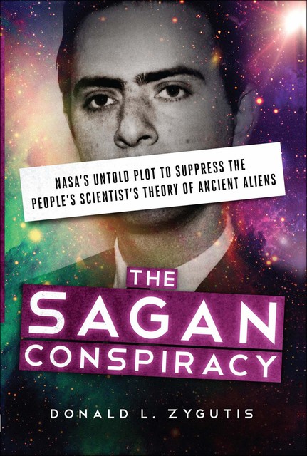 The Sagan Conspiracy, Donald L. Zygutis