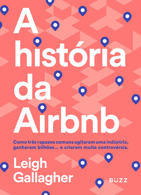 A história da Airbnb, Leigh Gallagher
