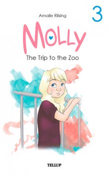 Molly #3: The Trip to the Zoo, Amalie Riising