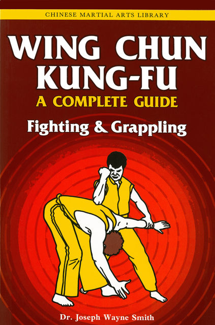 Wing Chun Kung-Fu Volume 2, Joseph Smith
