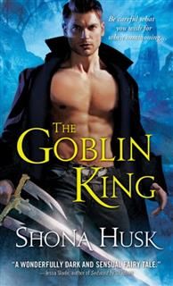 Goblin King, Shona Husk