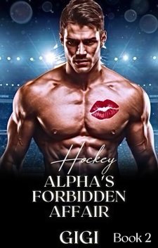 Hockey Alpha's Forbidden Affair, GiGi