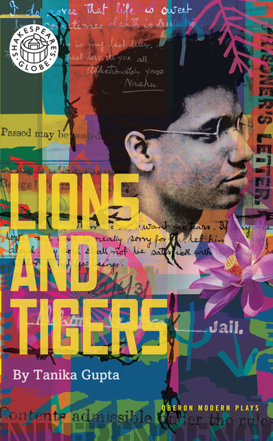 Lions and Tigers, Tanika Gupta