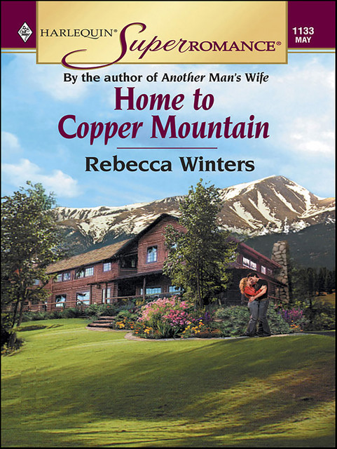 Home To Copper Mountain, Rebecca Winters