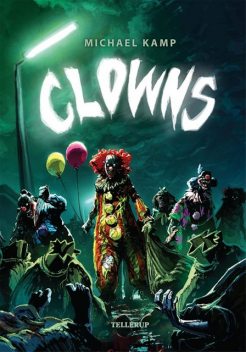 Clowns, Michael Kamp