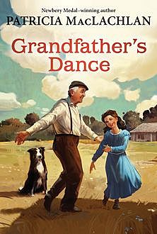 Grandfather's Dance, Patricia MacLachlan