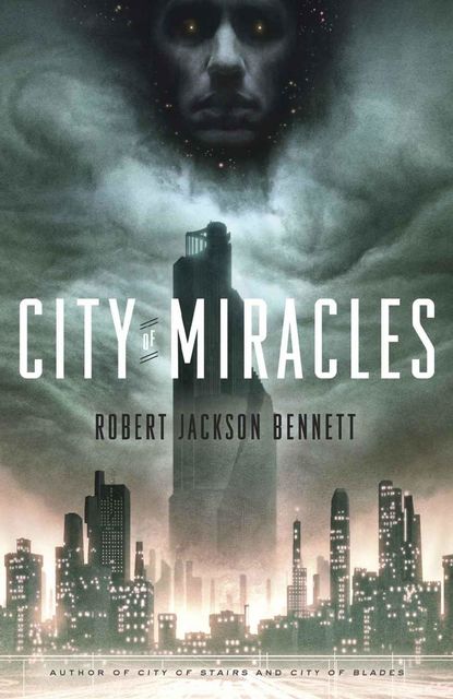City of Miracles, Robert Bennett