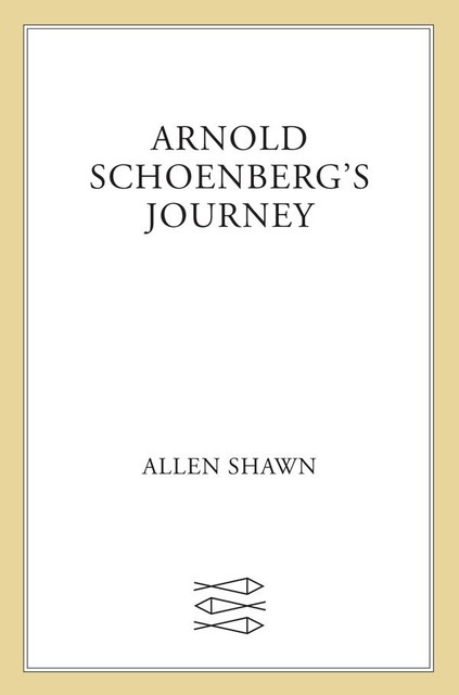 Arnold Schoenberg's Journey, Allen Shawn