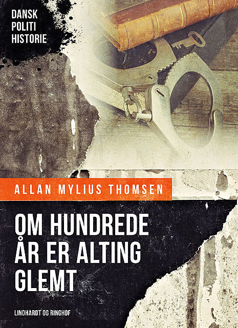 Om hundrede år er alting glemt, Allan Mylius Thomsen
