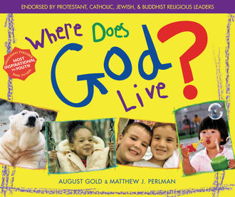 Where Does God Live, August Gold, Rev. Matthew J. Perlman
