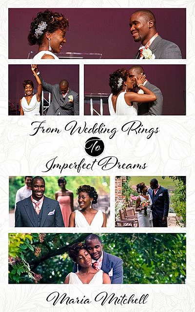 From Wedding Dreams to Imperfect Things, Maria Mitchell