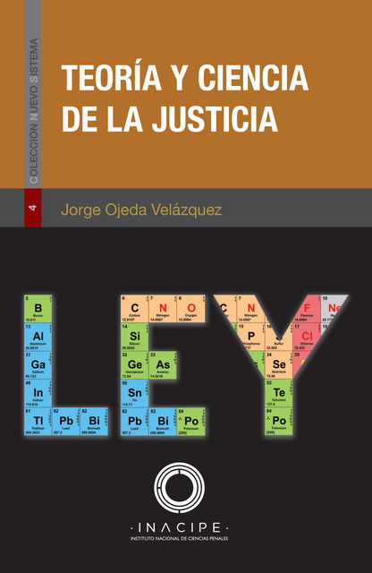 Teoría y ciencia de la justicia, Jorge Ojeda Velázquez