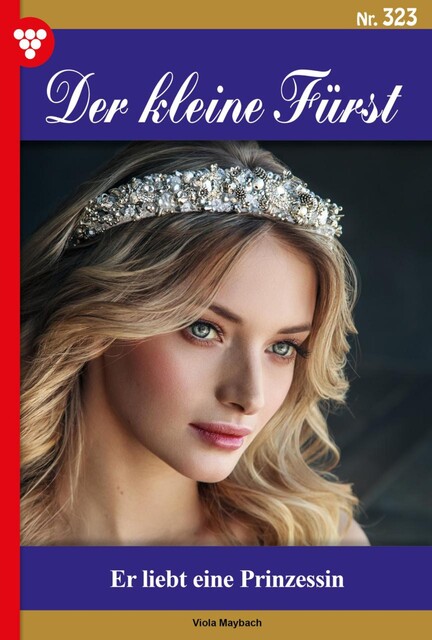 Der kleine Fürst Classic 20 – Adelsroman, Viola Maybach