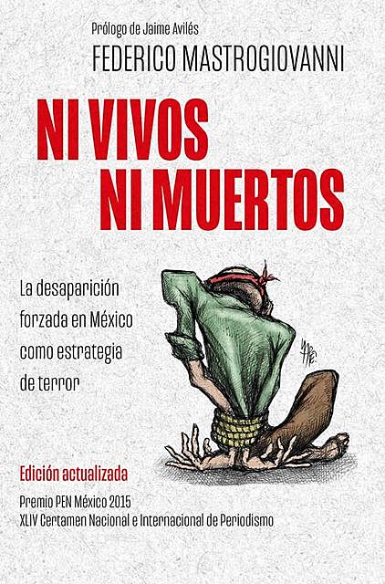 Ni vivos ni muertos (edición actualizada) (Spanish Edition), Federico Mastrogiovanni