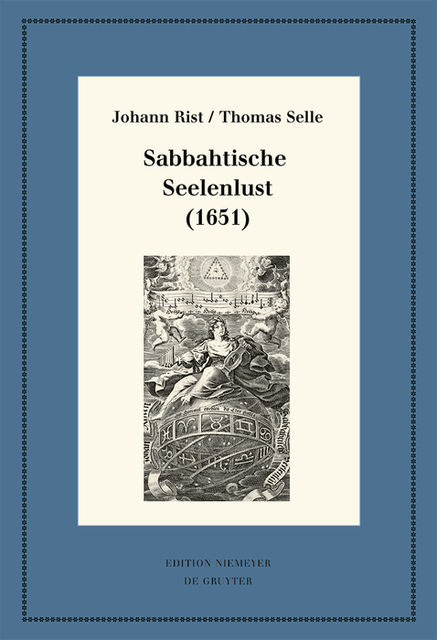 Sabbahtische Seelenlust, Johann Rist, Thomas Selle