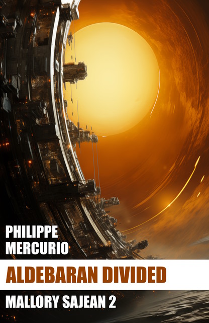 Aldebaran Divided – Space Opera and Adventure, Philippe Mercurio