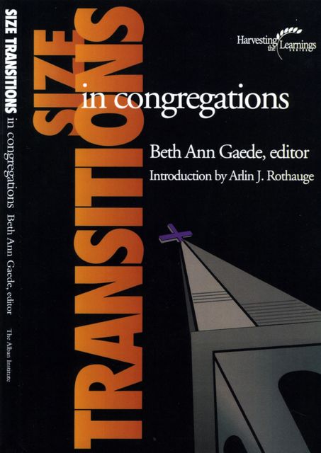 Size Transitions in Congregations, Beth Ann Gaede