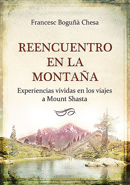 Reencuentro en la Montaña, Francesc Boguñà Chesa
